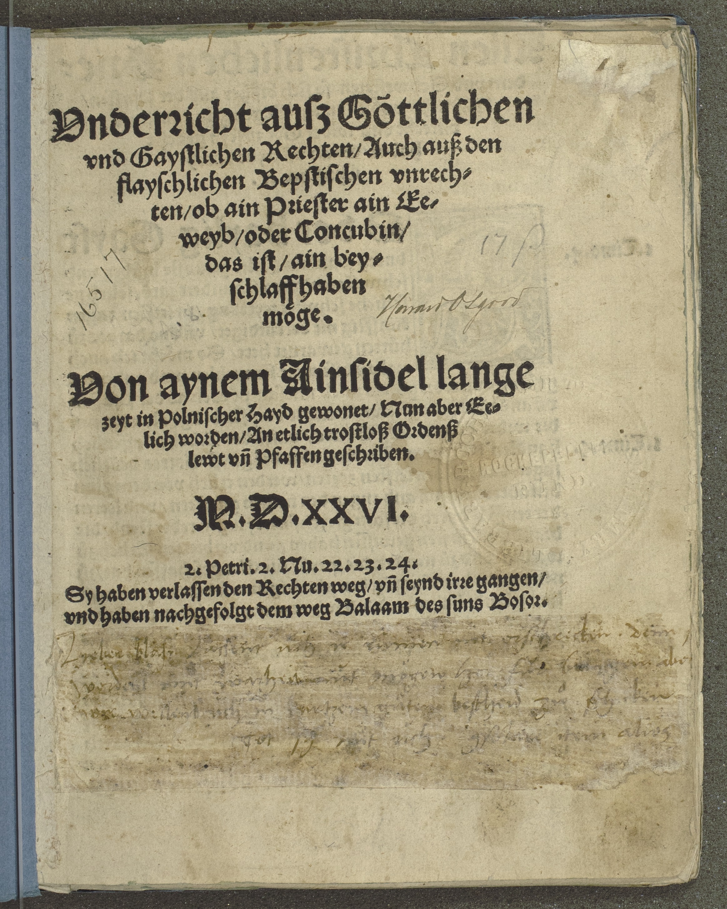 Summary: Polemical tract against celibacy, attributed to Michael Keller, who was married August 10, 1526 in Augsburg.