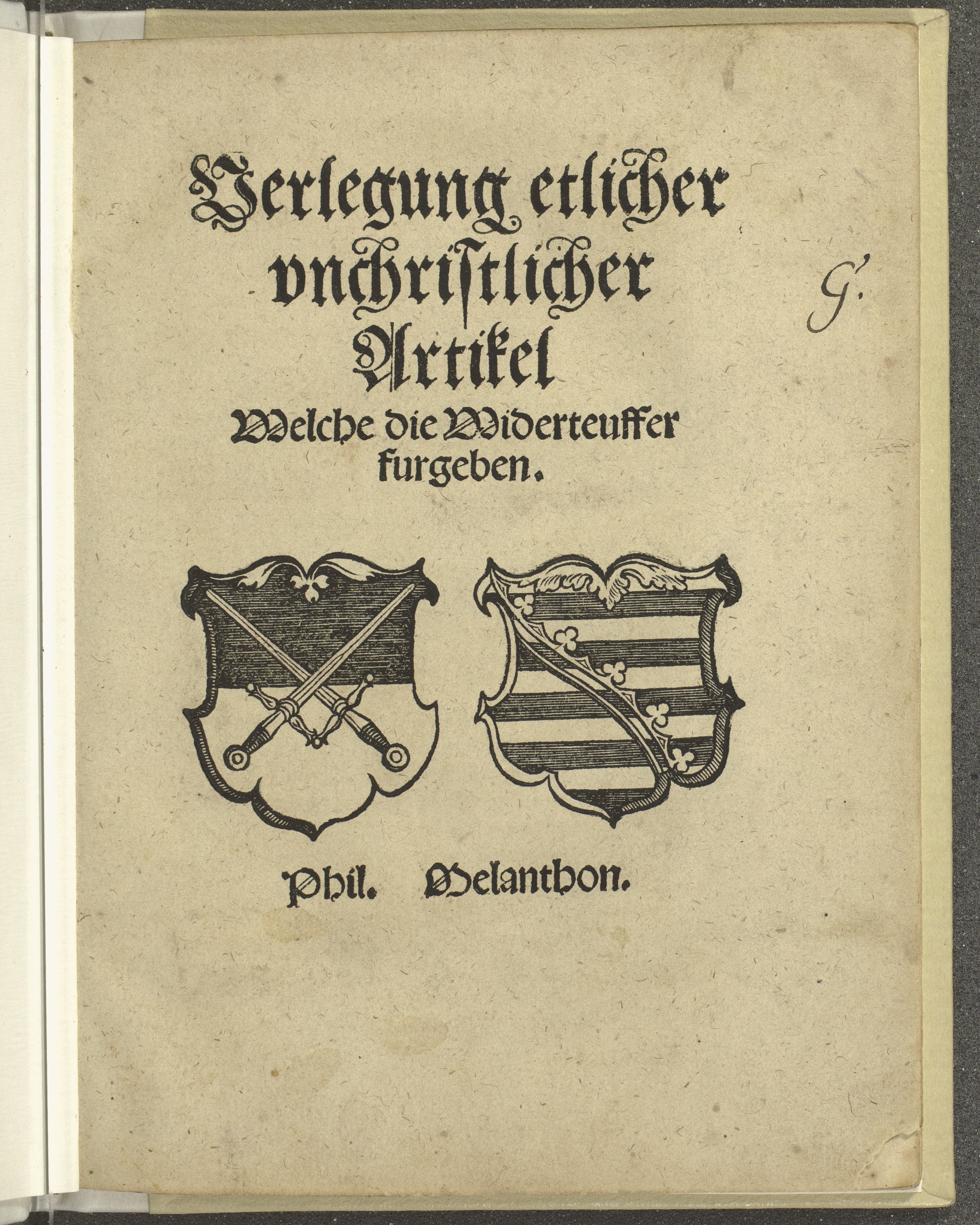 Summary: In this piece, Melanchthon sharply attacks the major Anabaptist theological points. This is the second printing of the tract.