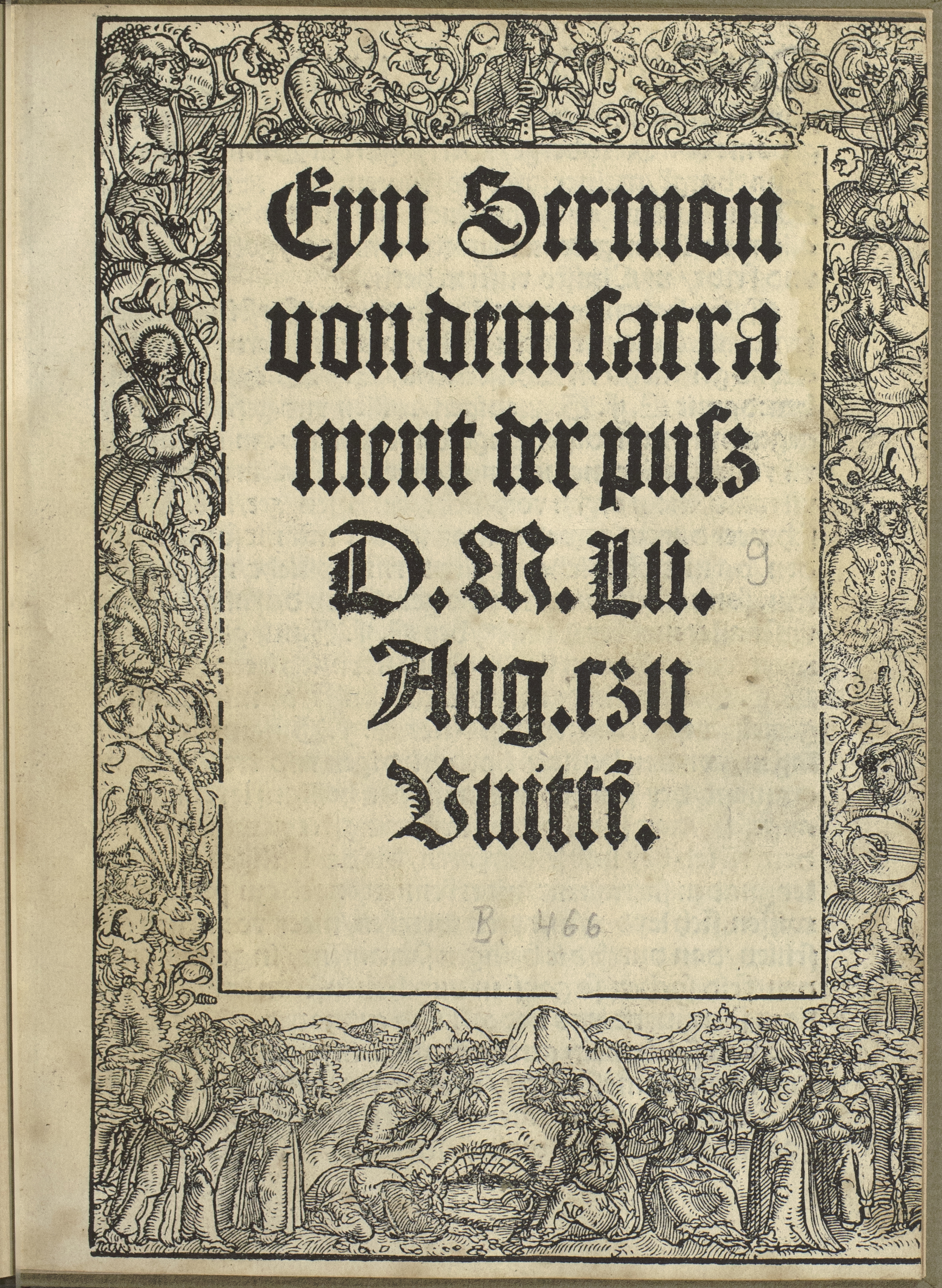Summary: Fifth (and first outside Wittenberg) printing of an early sermon on the Sacrament of Penance by Luther.