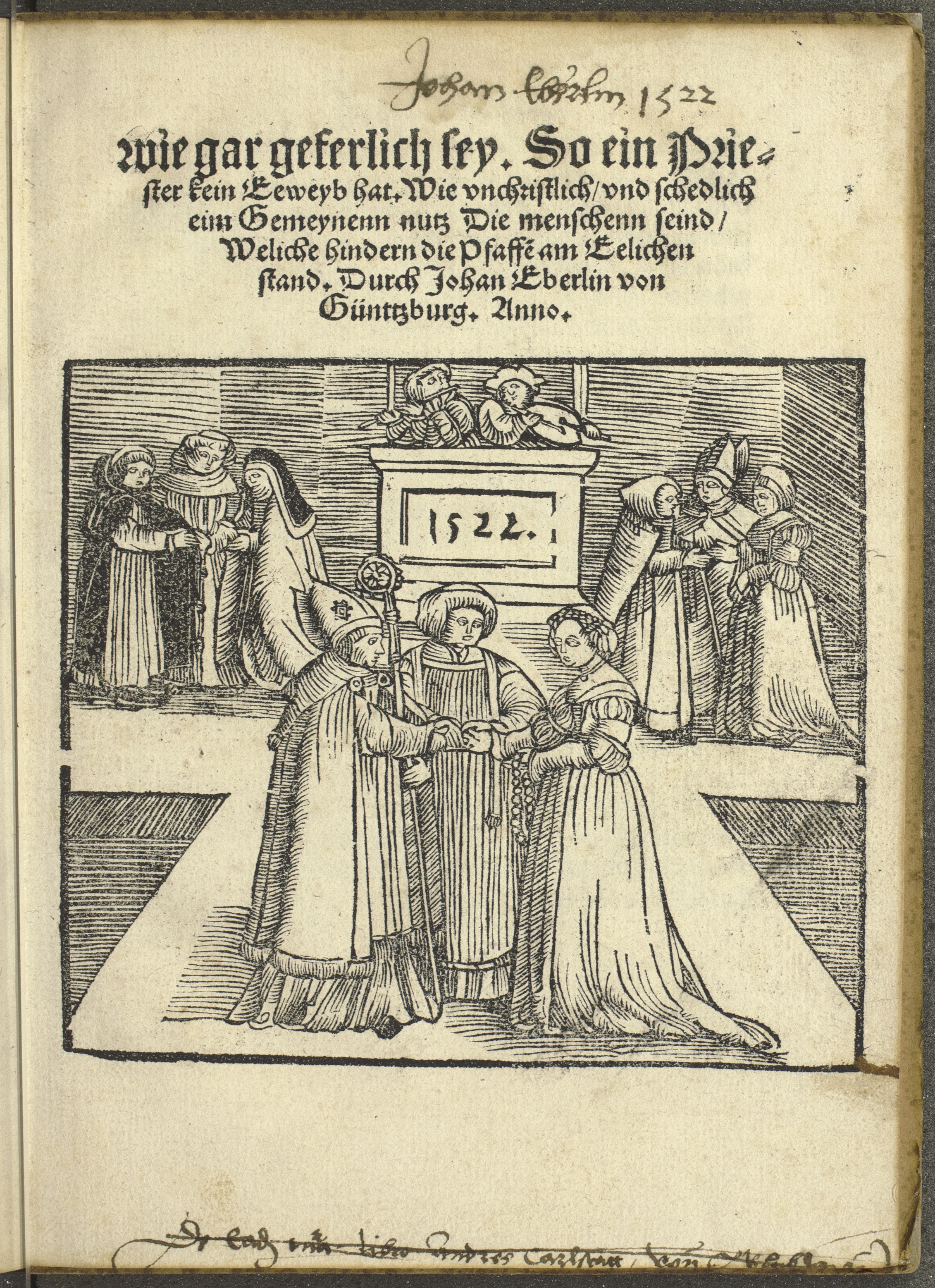 Summary: Johann Eberlin von Günzburg was a former Franciscan who had left the order and joined the Lutheran Reformation in 1521. This is the second edition of his tract on the dangers of priestly celibacy. He himself was married in 1524 and had four children. The title page woodcut shows the wedding of three different priests, including one to a nun.