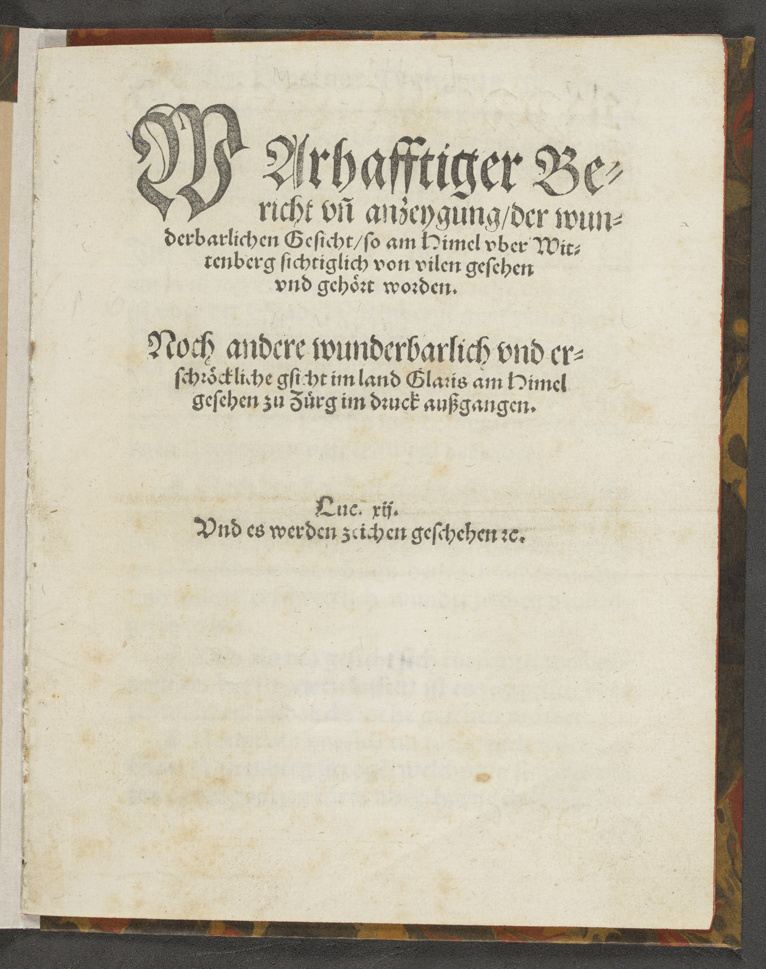 Summary: This tract is in two parts. It deals with a funeral seen in the skies over Wittenberg, and other marvels seen in the skies in Switzerland. The first part is by Melanchthon, who believed in astrology, and it has not hitherto been reported in Melanchthon literature. The second part by Ulrich Murer also appears to be unrecorded.