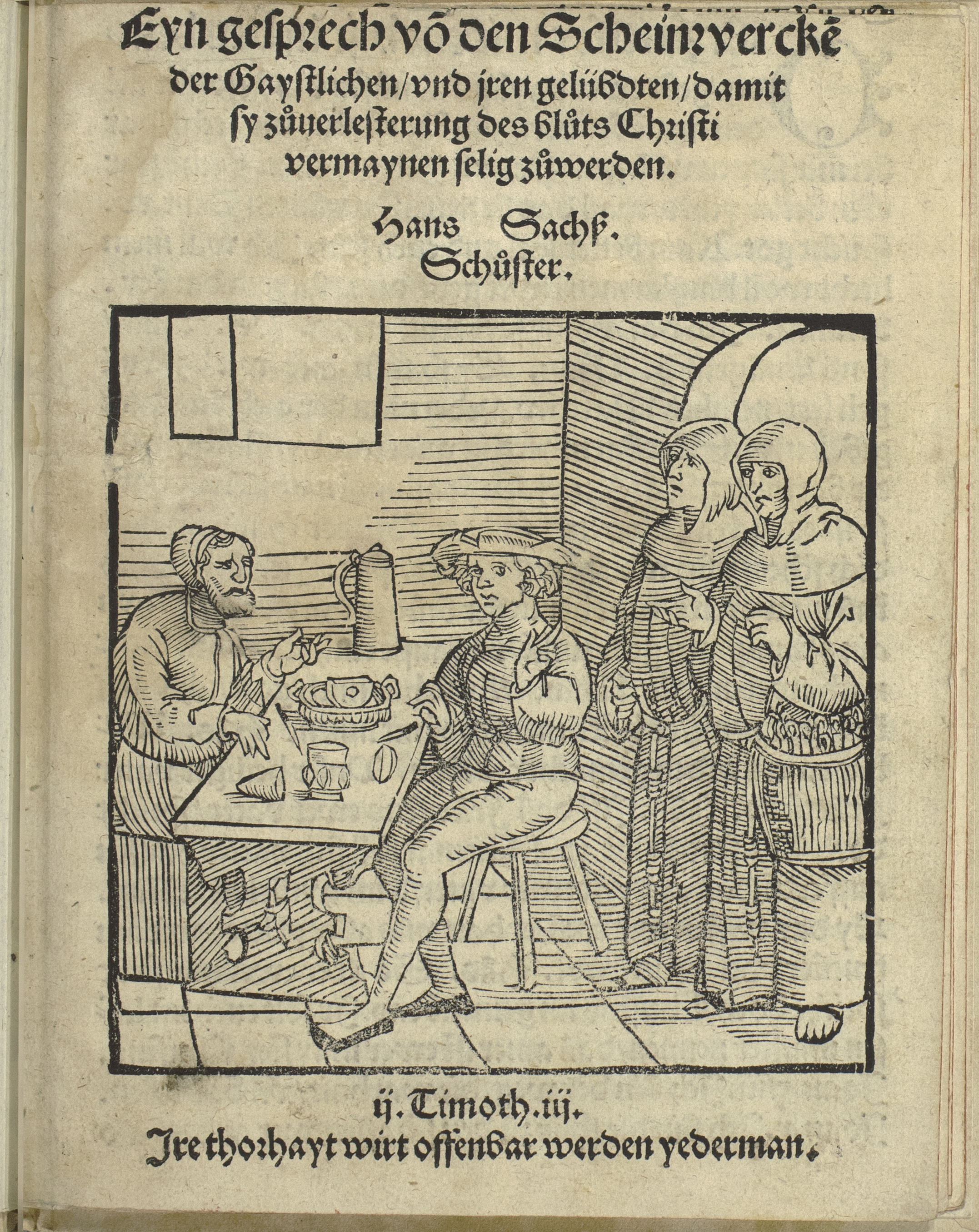 Summary: Anti-monastic tract by Hans Sachs, shoemaker, poet, and dramatist of Nürnberg, and strong supporter of Luther.