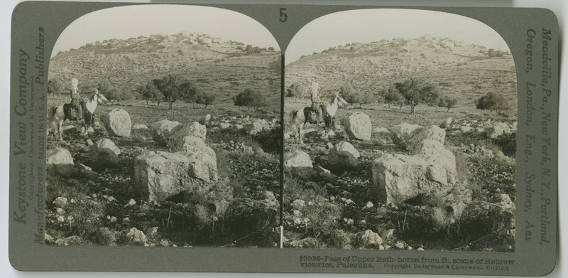 View of Upper Beth-horon (Beit Horon) showing the pass where Judas Maccabaeus and Joshua each fought a battle.
