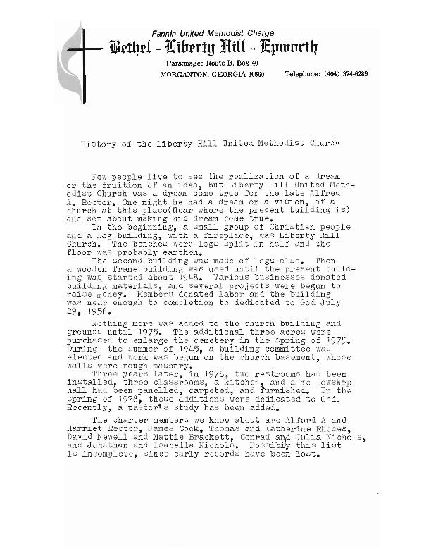 A brief history of the Liberty Hill Church including details of the church&#039;s founding, the construction and renovation of church buildings, and a list of the church&#039;s families and pastors.