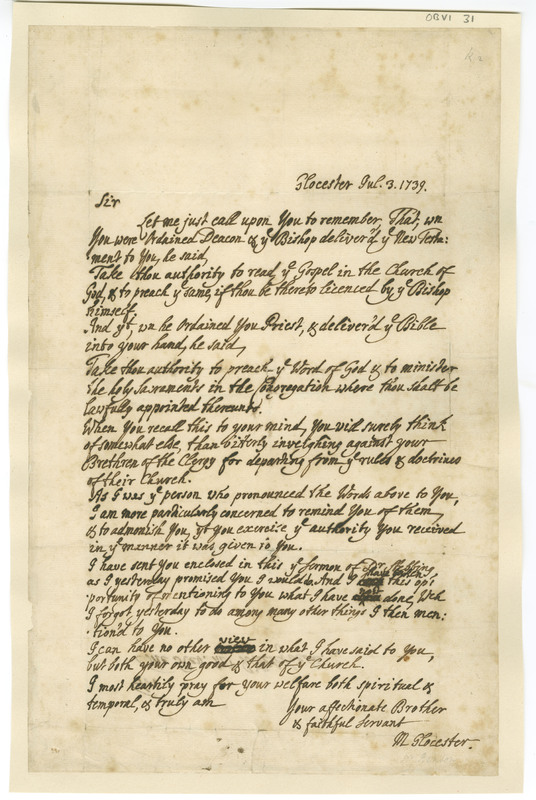 A letter from Bishop Martin Benson to George Whitefield reminding Whitefield of promises made concerning his conduct when Whitefield was ordained by the Bishop.