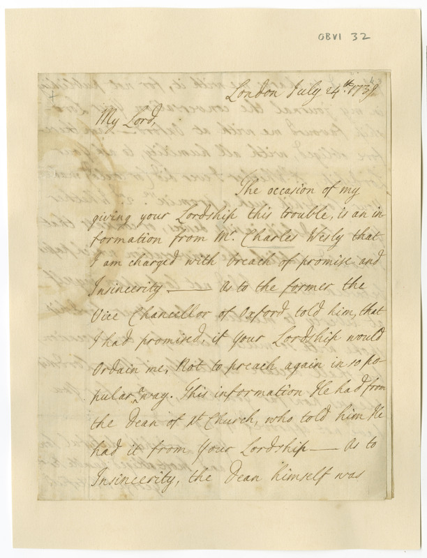 A letter from George Whitefield to Bishop Martin Benson in response to his implication of Whitefield preaching with &quot;insincerity&quot; and going back on promises made upon ordination.